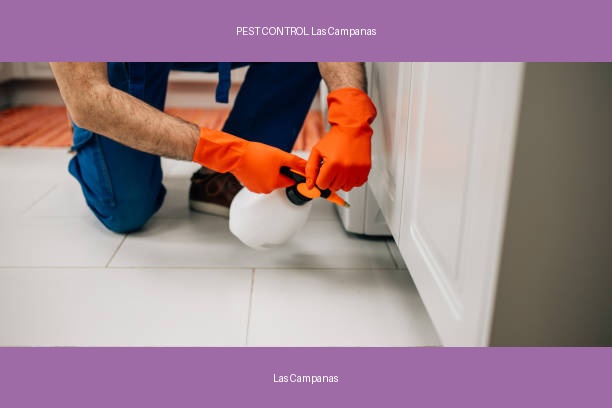 PEST CONTROL Las Campanas